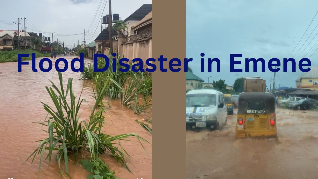 Flood Disaster in Emene, Enugu State: A Wake-Up Call for Action Introduction