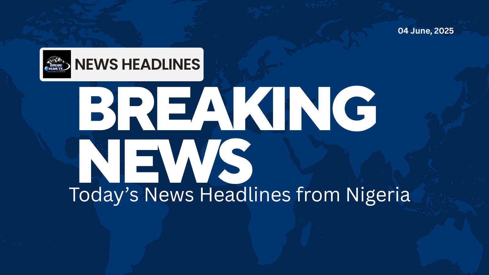 Today's News Headlines from Nigeria