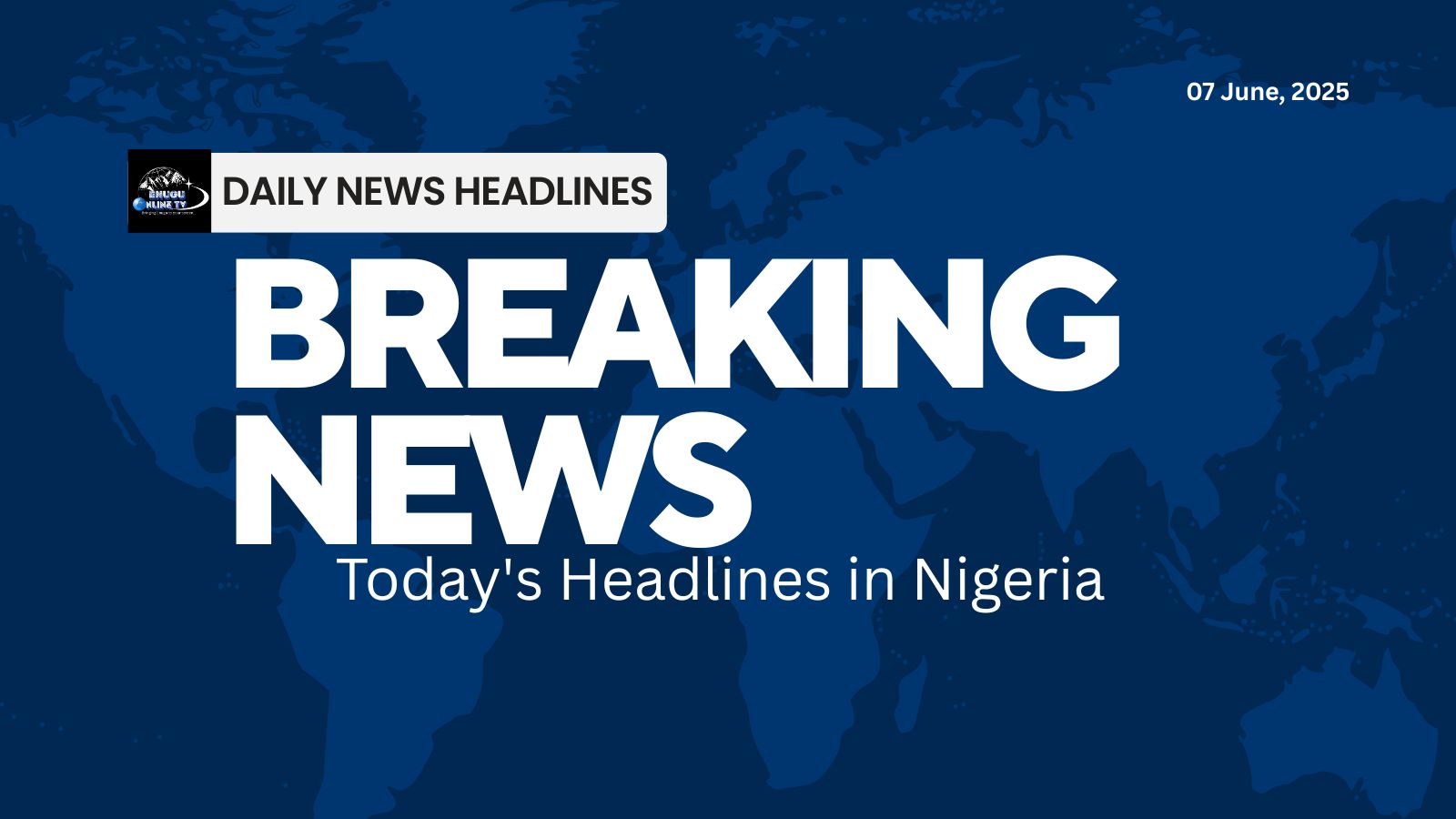 Today's Headlines in Nigeria