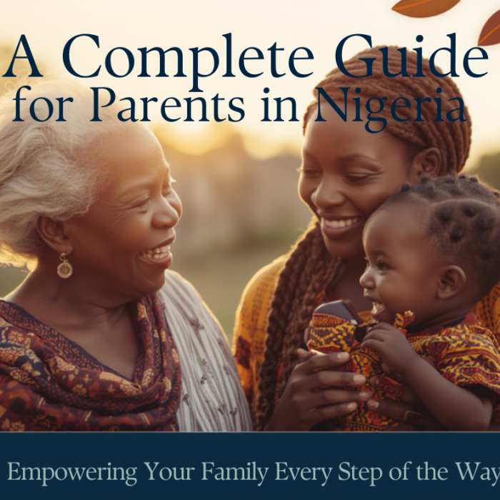 Children & Family Health: A Complete Guide for Parents in Nigeria