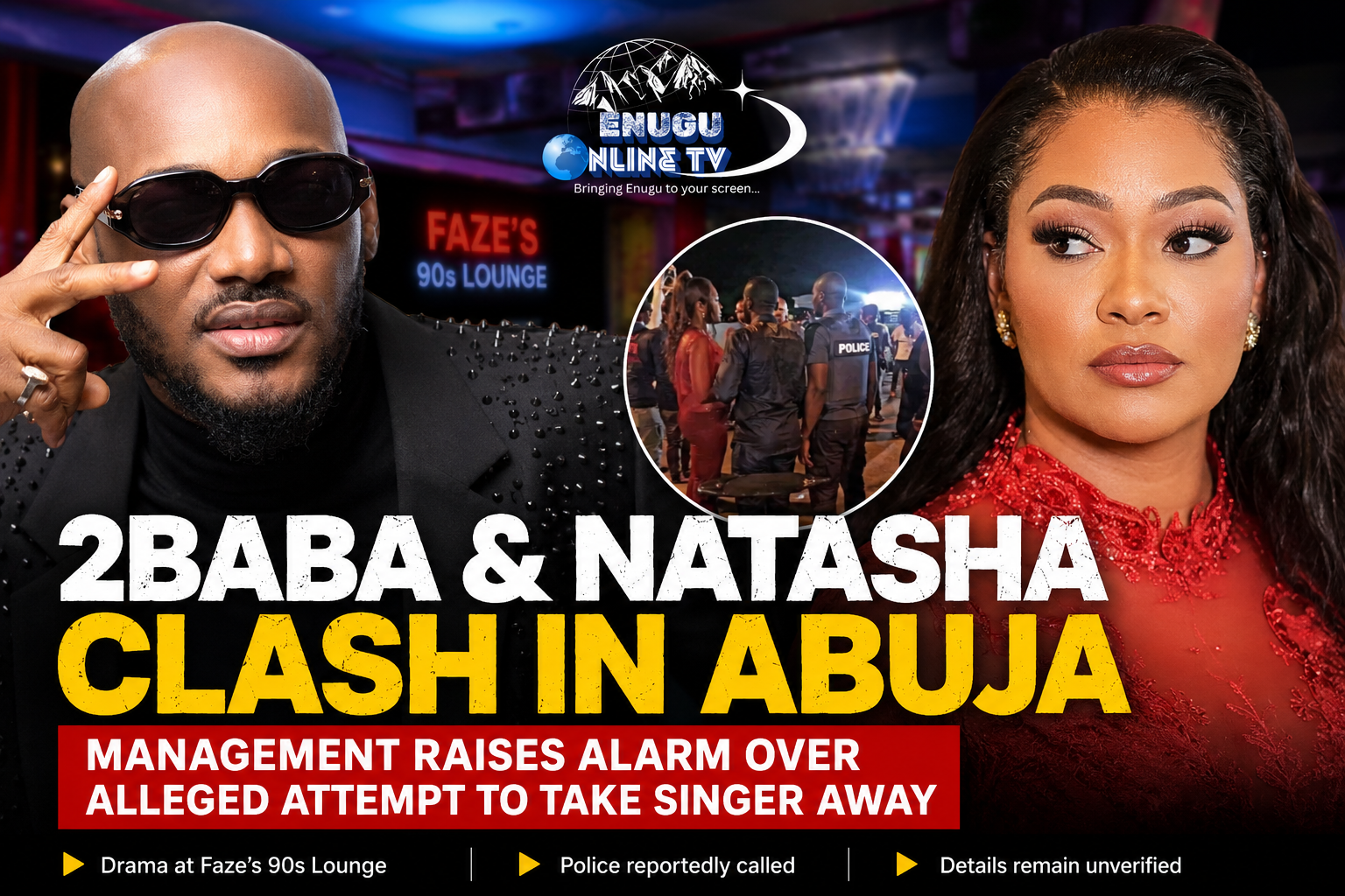 drama-in-abuja-as-2baba-natasha-reportedly-clash-at-nightclub