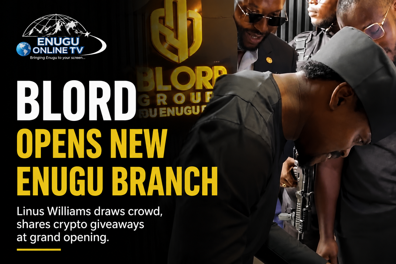 blord-group-opens-new-enugu-branch-as-linus-williams-draws-crowd-at-grand-opening