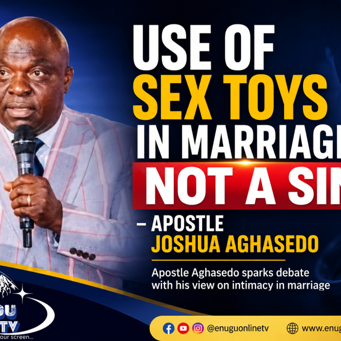 Sex Toys in Marriage Are Not a Sin, Says Apostle Joshua Aghasedo