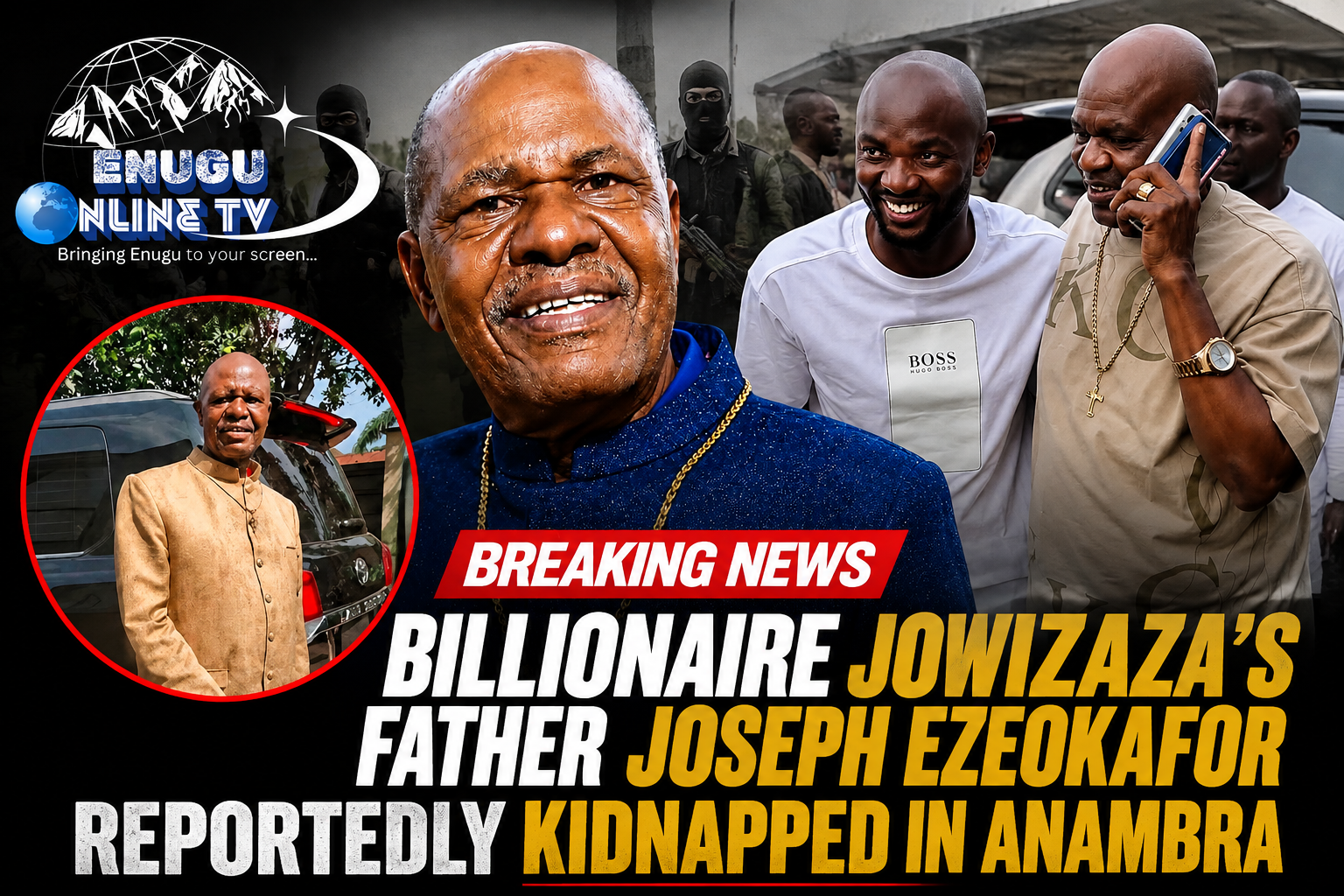 joseph-ezeokafor-jowizaza-father-kidnapped-anambra